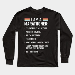 Funny Running Marathon Runner Coach I Am A Marathoner Long Sleeve T-Shirt